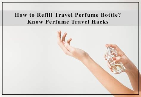 como recargar perfume|recargar perfume para viajar.